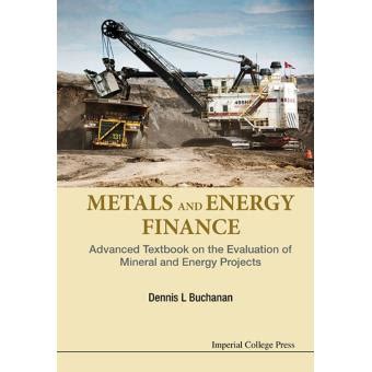 metals energy finance advanced evaluation ebook PDF